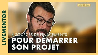 4 sources de financements possibles pour démarrer son projet 💸 [upl. by Ailegna]