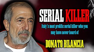 The horrific crimes of serial killer Donato Bilancia you may be hearing for the first time [upl. by Enawyd]