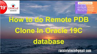 How to Clone Local PDB from Remote PDB In Oracle 19C database From Racsinfotech [upl. by Ezarra835]