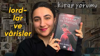 kitap yorumu  lordlar ve vârisler 👑 ngkabal [upl. by Suzetta978]