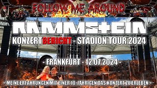 KONZERTBERICHT  RAMMSTEIN  FRANKFURT  12072024  STADION TOUR 2024 [upl. by Verina899]