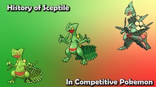 How GOOD was Sceptile ACTUALLY  History of Sceptile in Competitive Pokemon Gens 36 [upl. by Nosraep339]