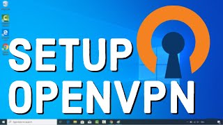 How to Install amp Setup OpenVPN on Windows 10 [upl. by Paget]