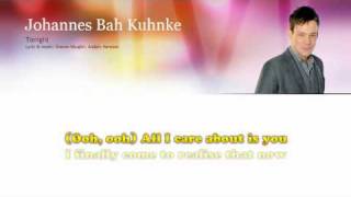 Johannes Bah Kuhnke quotTonightquot  Lyrics  Sing Along [upl. by Enymzaj642]