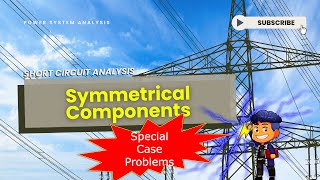 Power System E12  Symmetrical Components Part 2 Tagalog [upl. by Anujra872]