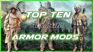 Top 10 Best Armor Mods FOR SKYRIM 2023 [upl. by Ellehsim]