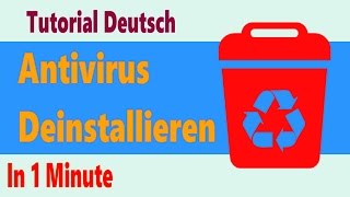 Internet Security oder Antivirensoftware deinstallieren  Tutorial Deutsch [upl. by Fabrianna909]