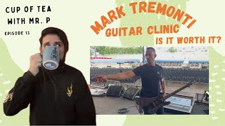 Ep 13 Mark Tremonti Guitar Clinic amp Live Rig Rundown Cup of Tea with Mr P [upl. by Atsylac]