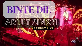 Binte Dil song by Arijit Singh Performed at ICC Sydney [upl. by Ahserak]