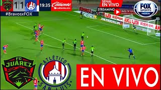 Juárez vs San Luis En Vivo donde ver a que hora juega JUAREZ VS SAN LUIS PARTIDO JORNADA 14 [upl. by Ileray326]