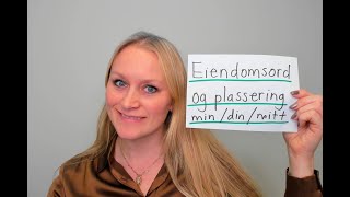 Video 764 Eiendomsord og plassering foranstilling og etterstilling [upl. by Dominica]