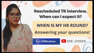 LTIMindtree Interview Rescheduled  Answering your questions  Expected dates  Next steps [upl. by Skippie]