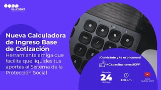 Calculadora de Ingreso Base de Cotización una herramienta que facilita su liquidación de aportes [upl. by Daraj]