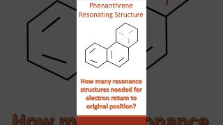 Resonating Structures of Phenanthrene Explained shorts [upl. by Fredella]