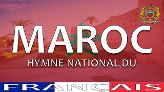 🇲🇦 Hymne national du Maroc  « Annašid Alwaṭani » paroles en français [upl. by Odnumde818]