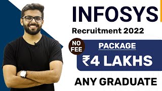 INFOSYS Recruitment 2022  Package ₹4 Lakhs  Any Graduate  NO FEE  Latest Jobs for Freshers 2022 [upl. by Cassady]