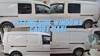 Caddy Maxi Day Van Camper Side Windows Fitting [upl. by Acinna]