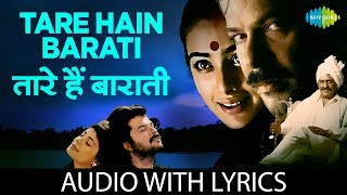 Tare Hain Barati with lyrics  तारे हैं बाराती की बोल  Kumar Sanu  Jaspinder Narula  Anil Kapoor [upl. by Aliahs]