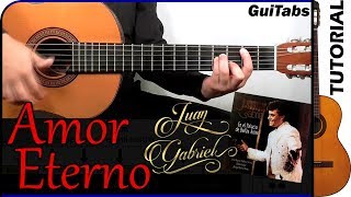 Cómo tocar AMOR ETERNO 👵  Juan Gabriel  Tutorial GUITARRA 🎸  GuiTabs N°083 [upl. by Yelah]