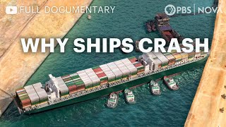 Why Ships Crash Inside the Crash That Shut Down the Global Economy I Full Documentary I NOVA I PBS [upl. by Dinan]