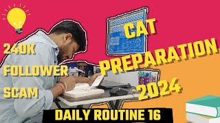 CAT Preparation 2024 Daily Routine 16 🔥 [upl. by Elacim]