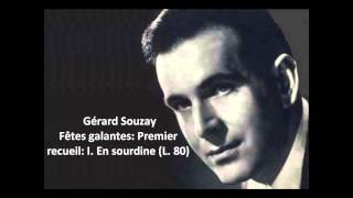 Gérard Souzay The complete quotFêtes galantes Premier recueil L 80quot Debussy [upl. by Daahsar]