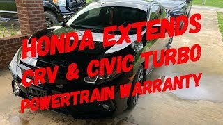 Honda Extends 15 Turbo CRV amp Civic POWERTRAIN Warranty [upl. by Grantland]