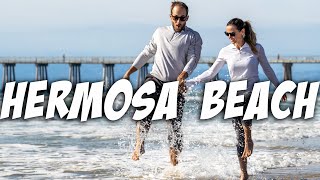 The BEST beach town in California  Hermosa Beach [upl. by Acitel]