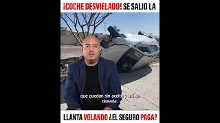 ¡Coche desvielado Se salió la LLANTA volando ¿Paga el seguro [upl. by Murton]