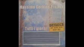 MASSIMO CORBINO PROJECT jpg Tutti i giorni [upl. by Myrvyn]