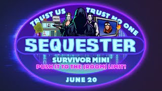 Sequester Mini Survivor Edition Season 2 [upl. by Fianna893]