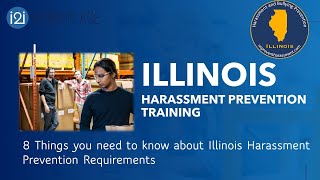 8 Things to Know about IL Harassment Prevention Training v23 [upl. by Stricklan]