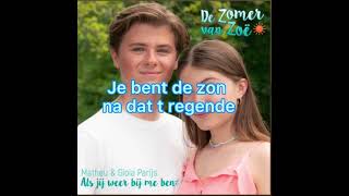 Als jij weer bij me bent van Matheu en gioia  de zomer van Zoë [upl. by Demetrius]