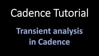 Cadence tutorial  Transient analysis in cadence [upl. by Ramed]