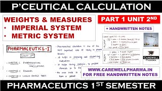 Pharmaceutical Calculations  Imperial And Metric System  Part 1 Unit 2  Pharmaceutics 1 Semester [upl. by Ahsikram726]