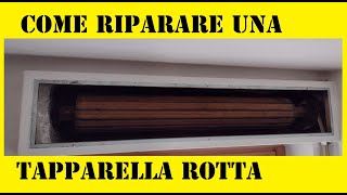 Come riparare una tapparella Fai da Te [upl. by Alsi298]