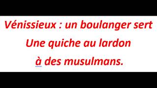 Vénissieux  un boulanger sert une quiche au lardon à des musulmans [upl. by Assirok]