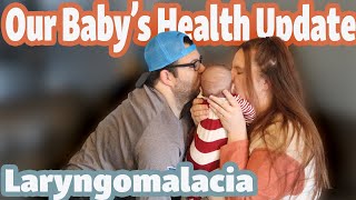 Our Baby Has Laryngomalacia  2 Month Old Health Update [upl. by Russia]