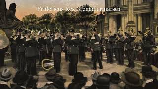 Fridericus Rex Grenadiermarsch Prussian March [upl. by Eentruok]