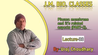 Plasma membrane and its related aspectsPART2Struc of plasma membraneSemipermeable membrane [upl. by Abana]