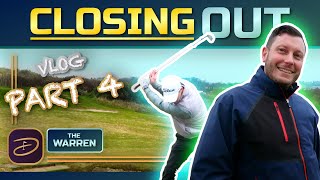 CLOSING OUT YOUR ROUND  Golf Course Vlog  Part 4 [upl. by Hildegard799]