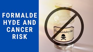 Formaldehyde and Cancer Risk  The Banned Report [upl. by Mccowyn180]