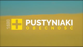 Pustyniaki 1630 Obecność [upl. by Marte488]