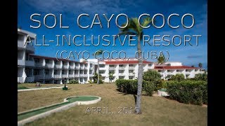 Sol Cayo Coco AllInclusive Resort Cayo Coco Cuba [upl. by Adneram553]