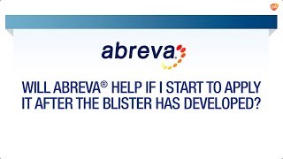 Will Abreva® Work after a Blister Forms  Abreva® FAQ [upl. by Mauceri]