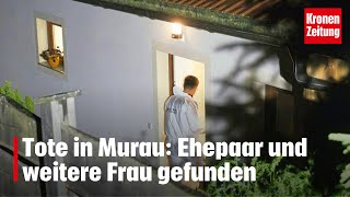 Murau Tote waren Ehepaar und weitere Frau  kronetv NEWS [upl. by Daney]