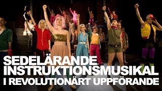 Sedelärande Instruktionsmusikal I Revolutionärt Uppförande Trailer [upl. by Natelson]