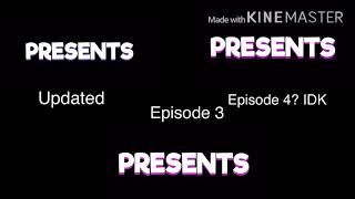 Nonexistent Living Updated Episode 3 and Episode 4 IDK Intro comparison [upl. by Aropizt106]