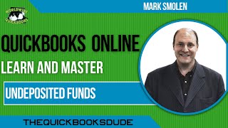 Quickbooks Online Undeposited Funds [upl. by Cristy]