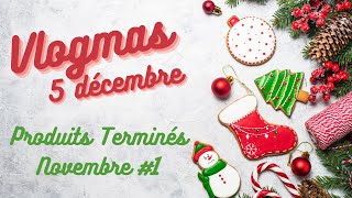 🎄Vlogmas 5  Produits Terminés Novembre 2023 partie 1🎁 vlogmas produitsterminés concours [upl. by Riggins]